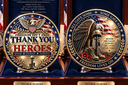 Freedom Isn’t Free – Thank You to Our Heroes Double-Sided Memorial Medallion