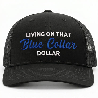 🔥LAST DAY 49% OFF-🛠️🧢Blue Collar Dollar Trucker Hat – Proud Workwear Cap