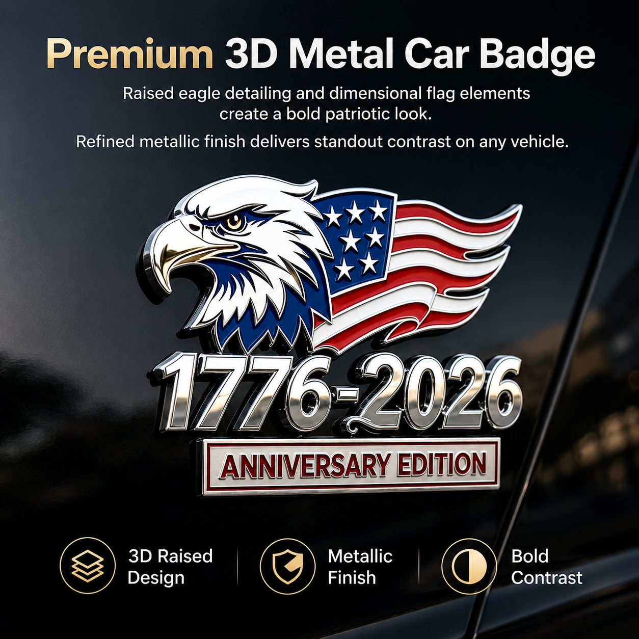 🦅1776–2026 American 250th Anniversary Eagle & Flag Metal Car Emblem