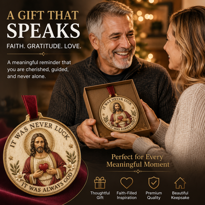 ✨ "It Was Never Luck, It Was Always God" – Vintage Sacred Heart Jesus Keepsake Ornament 🕊️