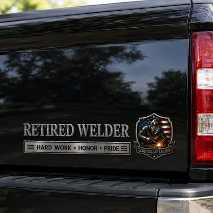🔥 Retired Welder Hard Work Honor Pride Metal Car Emblem Badge