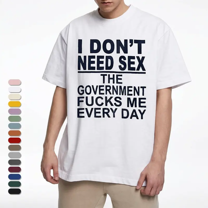 🔥LAST DAY 49% OFF-Gov Fk Me Every Day T-Shirt, Graphic Round Neck Shirt