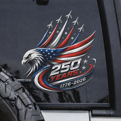 🏆🦅 250th Anniversary of the Founding of the United States commemorative sticker 1776-2026 Patriotic Eagle car decal waterproof vinyl car🚙 and truck decorative sticker🔥