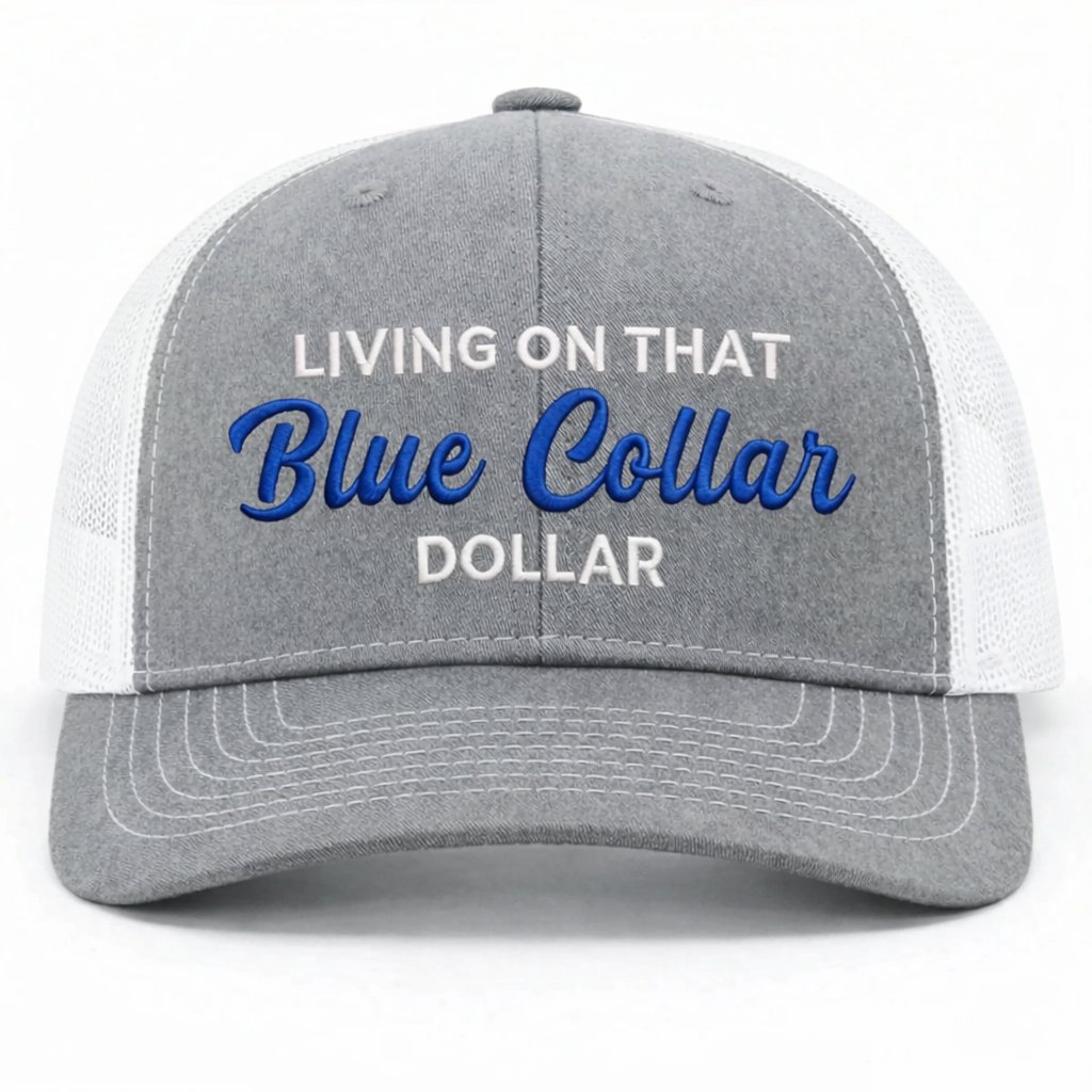 🔥LAST DAY 49% OFF-🛠️🧢Blue Collar Dollar Trucker Hat – Proud Workwear Cap