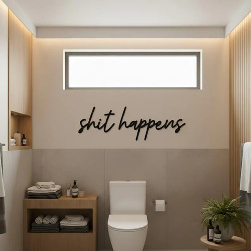 Shit Happens Bathroom Wall Decor | 3D Printed Script Wall Art | Funny Restroom Sign | Modern Minimalist Bathroom Decor | Housewarming Gift