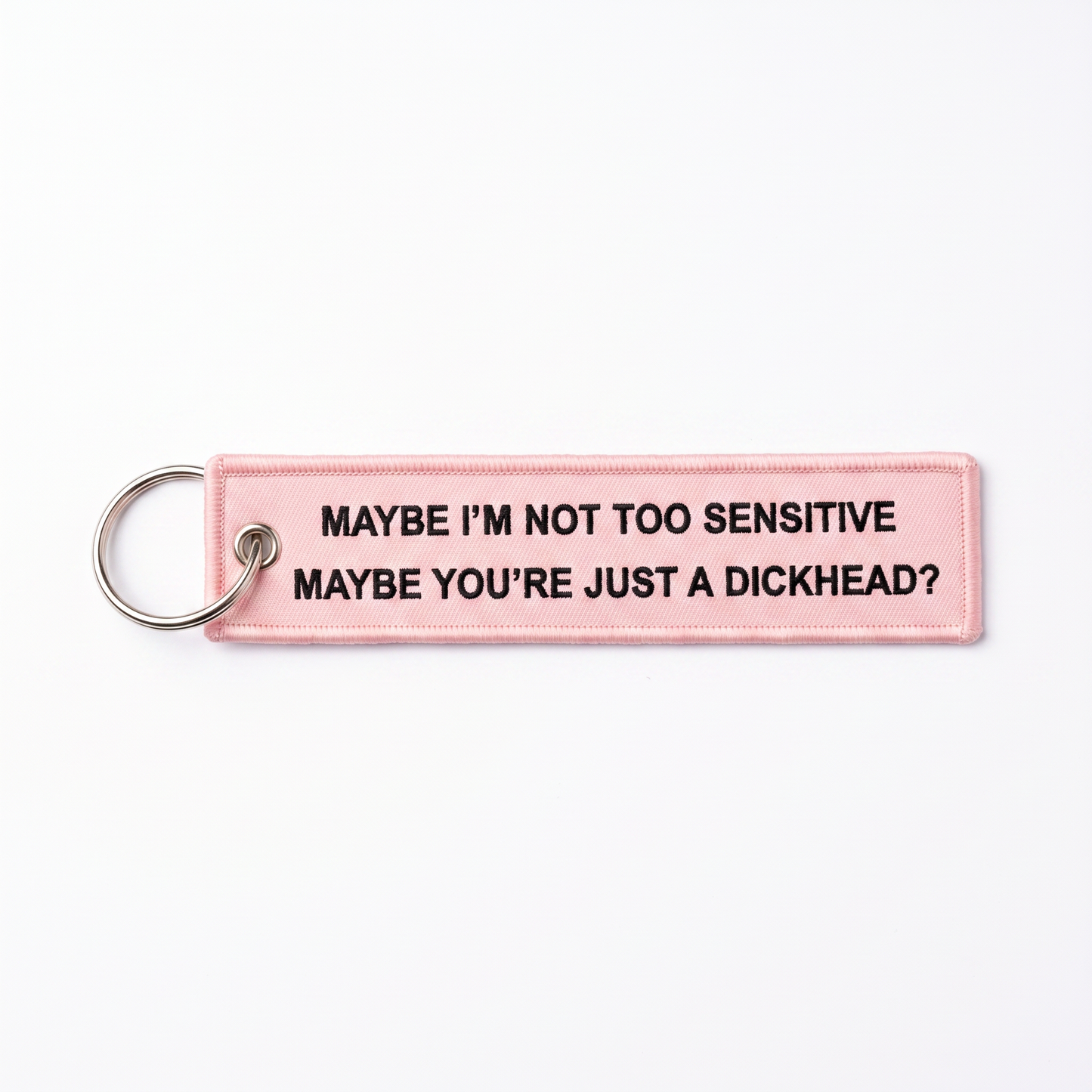 The "Not Too Sensitive" Sassy Flight Tag Keychain 💖🔑