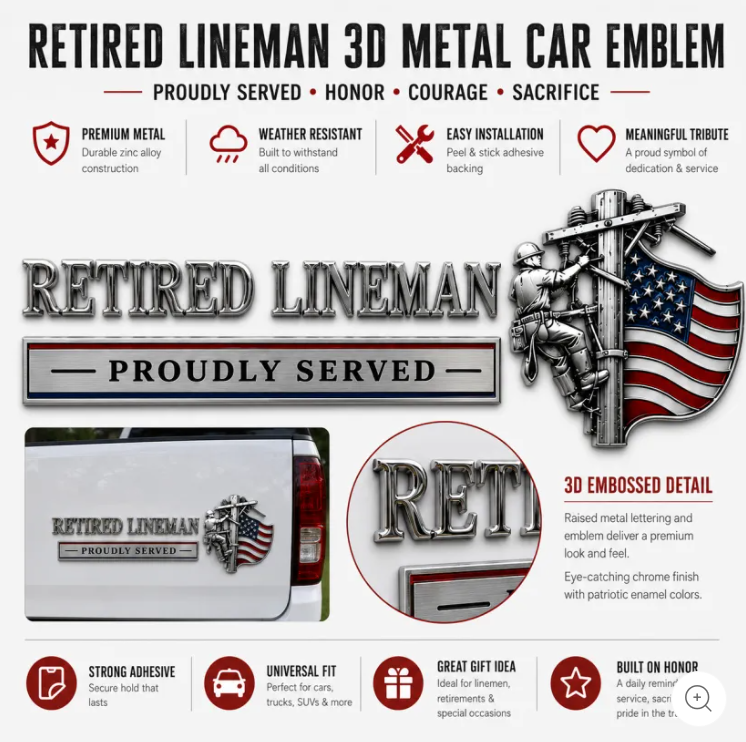 ⚡ RETIRED LINEMAN PROUDLY SERVED METAL CAR EMBLEM