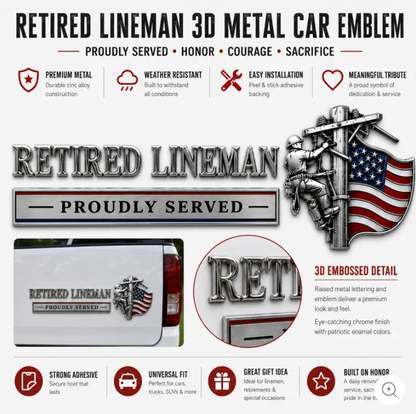 ⚡ RETIRED LINEMAN PROUDLY SERVED METAL CAR EMBLEM